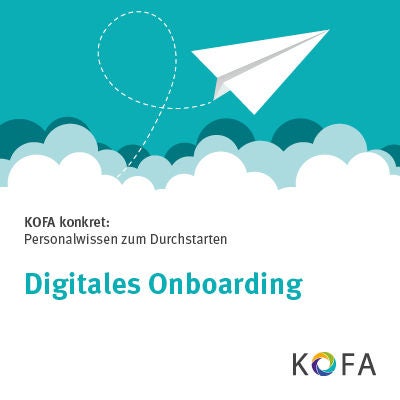 KOFA konkret: Digitales Onboarding in Zeiten von Corona