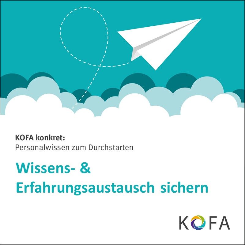 KOFA konkret: Wissens- & Erfahrungsaustausch sichern