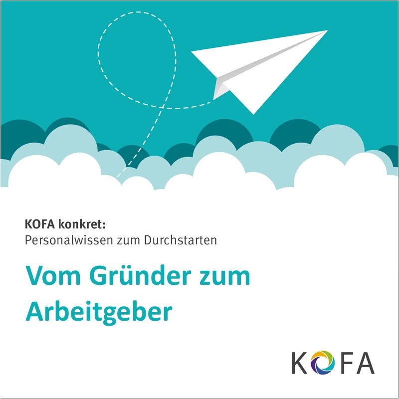 KOFA konkret: Vom Gründer zum Arbeitgeber