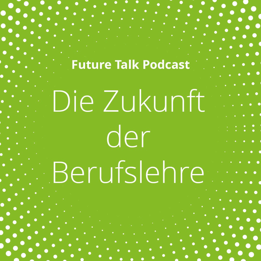 Die Zukunft der Berufslehre (Episode 202)
