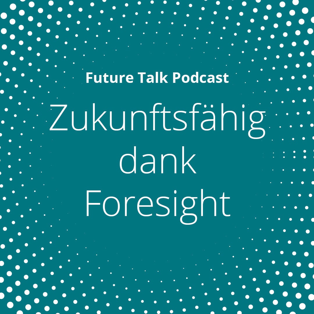 Morgen gestalten mit Zukunftsforschung (Folge 213 - Replay)