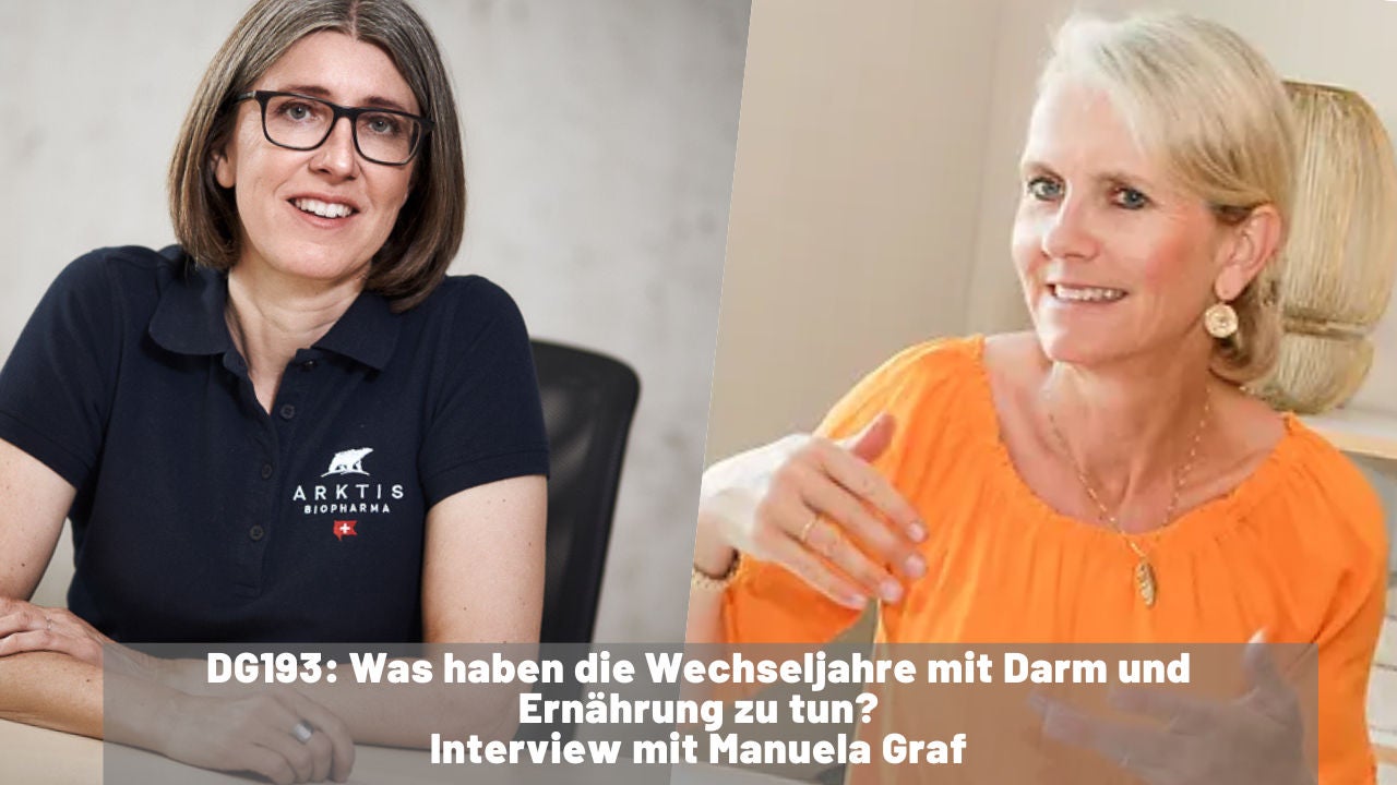 DG193 - Was haben die Wechseljahre mit Darm und Ernährung zu tun? - Interview mit Manuela Graf