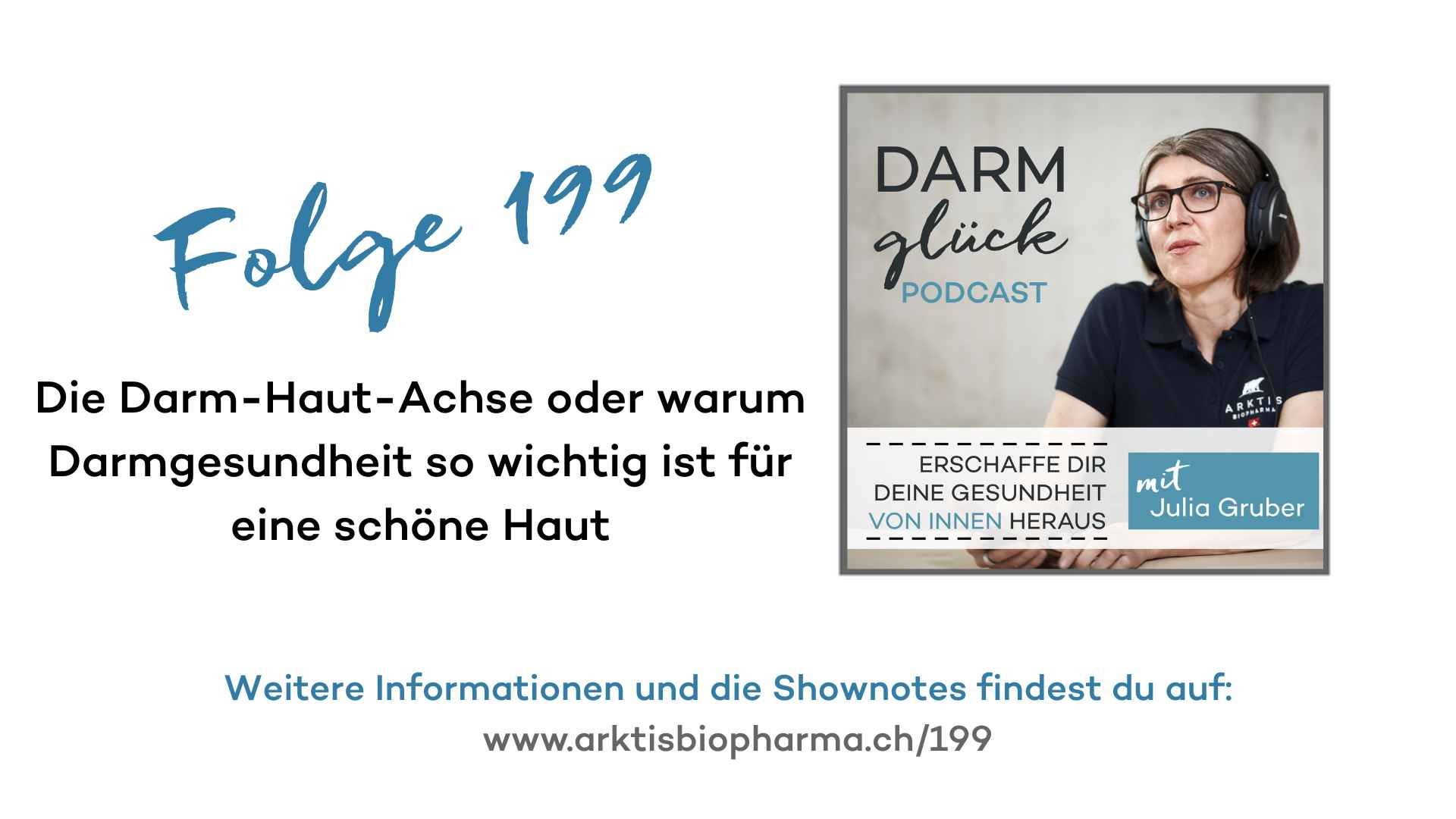 DG199 - Die Darm-Haut-Achse oder warum Darmgesundheit so wichtig ist für eine schöne Haut