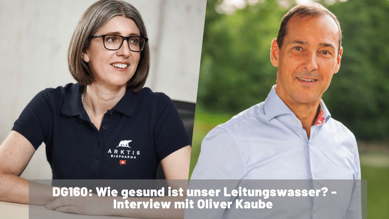 DG160: Wie gesund ist unser Leitungswasser? - Interview mit Oliver Kaube