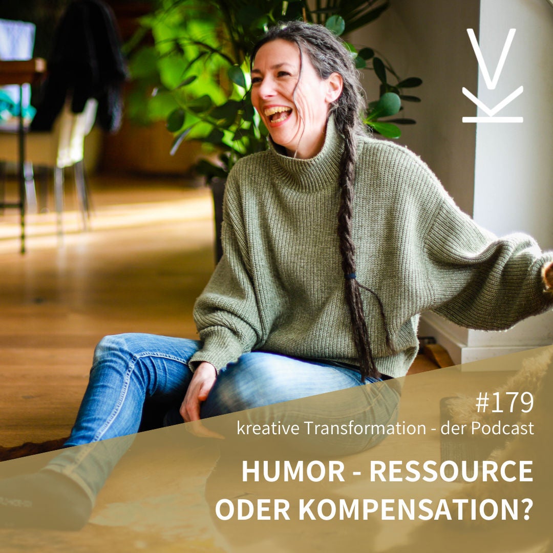 #179 Humor - Ressource oder Kompensation?