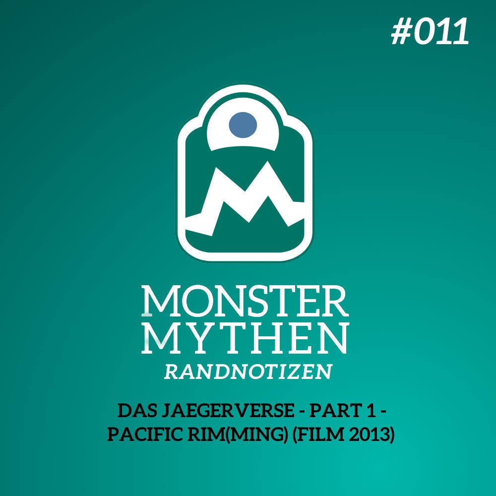 MMR #011 - Das JaegerVerse PART 1 - Pacific Rim(MING) (Film 2013)
