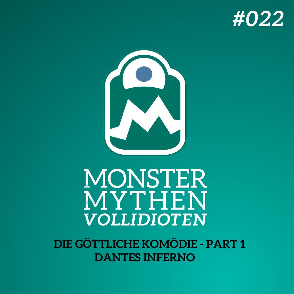 MMV #022 - Die göttliche Komödie PART 1 - Dantes Inferno