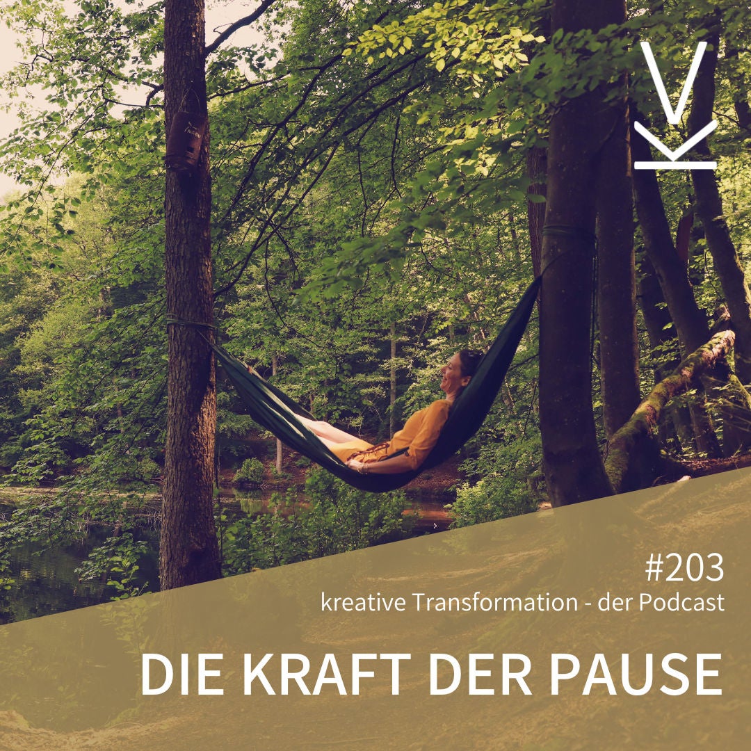 #203 Die Kraft der Pause