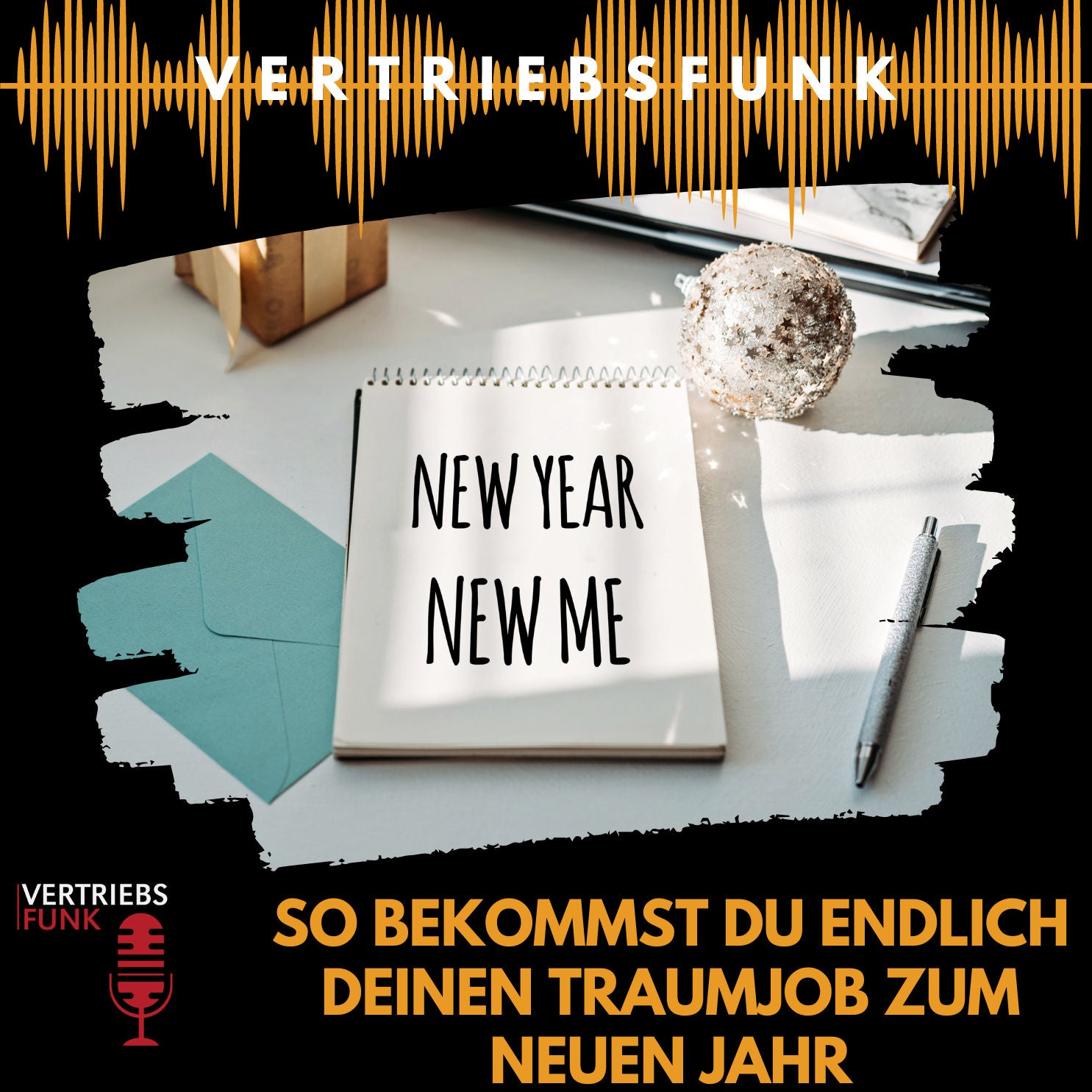 #820 SO bekommst Du endlich deinen Traumjob zum neuen Jahr