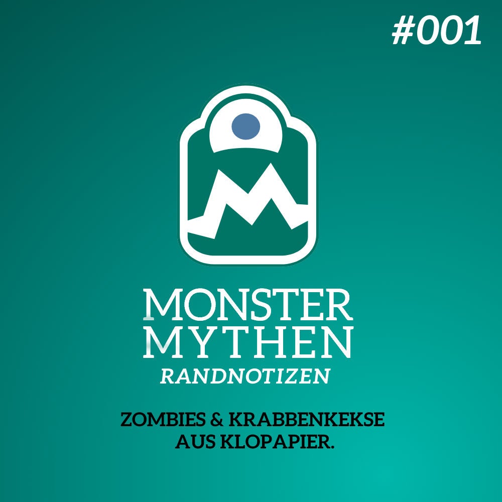MMR #001 - Zombies & Krabbenkekse aus Klopapier
