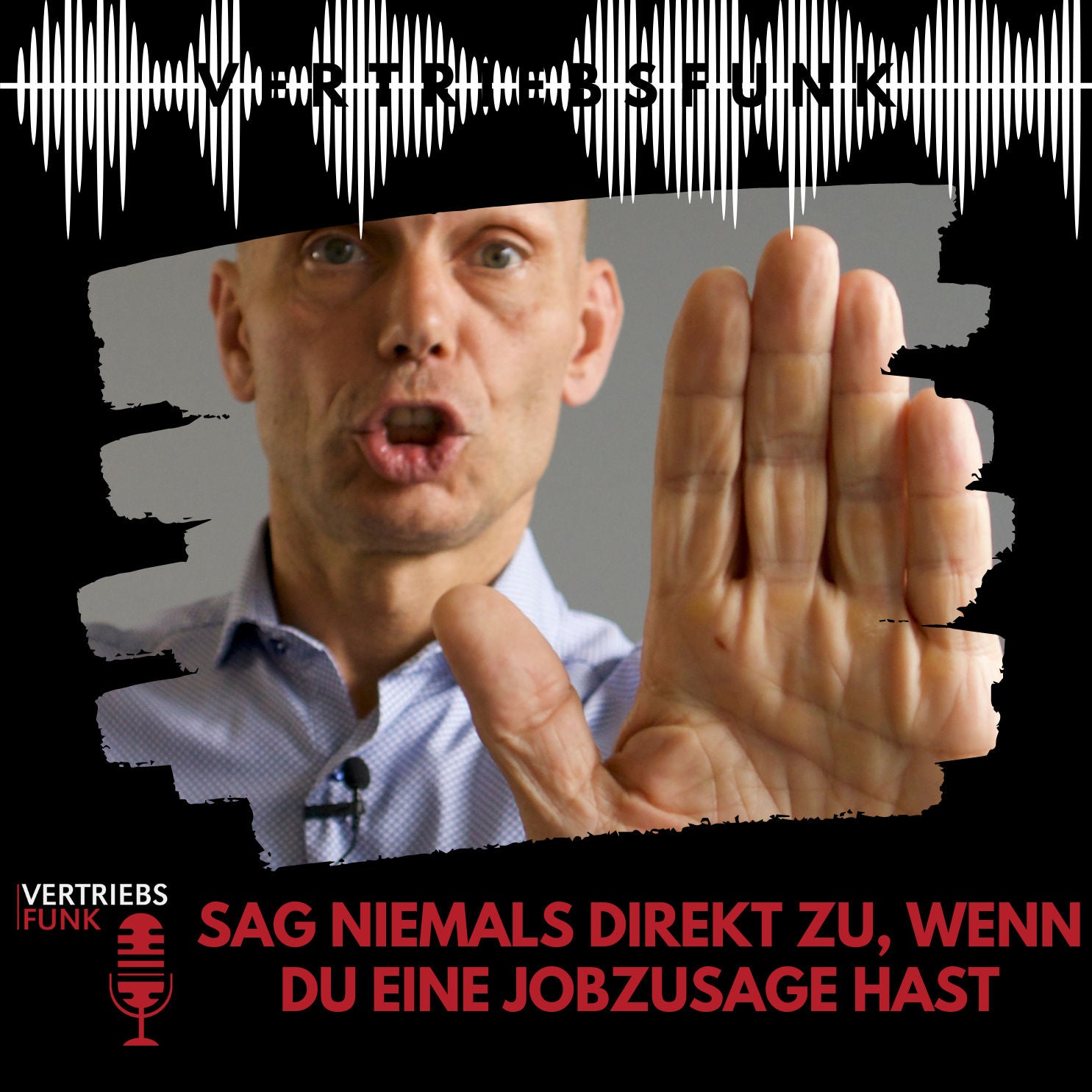 #784 Sag NIEMALS direkt zu, wenn du eine Jobzusage hast