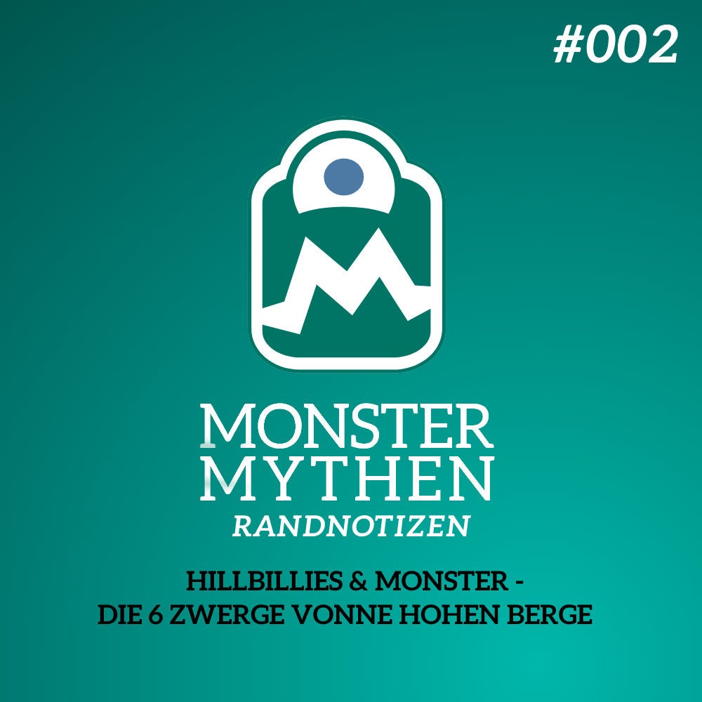 MMR #002 - Hillbillies & Monster - Die 6 Zwerge vonne hohen Berge