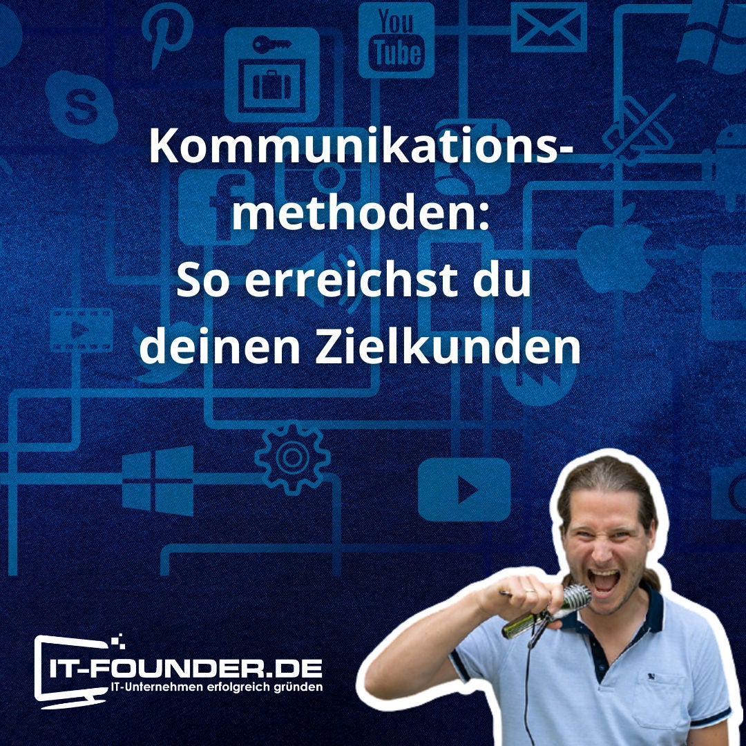 Kommunikationskanäle: So kommst du mit deinen Zielkunden ins Gespräch! #176