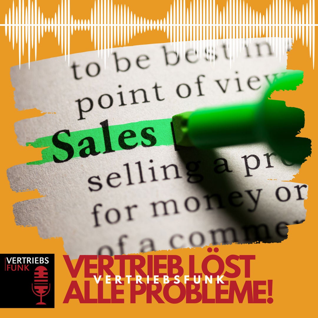 #704 Vertrieb löst alle Probleme!