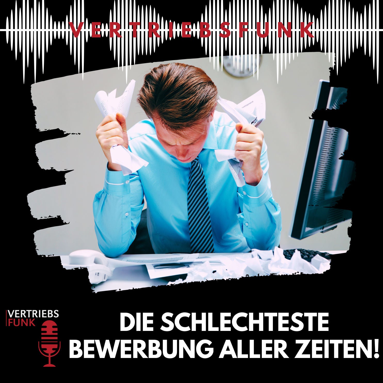 #762 Die schlechteste Bewerbung aller Zeiten!