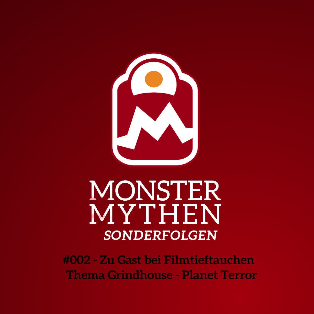 Sonderfolge #002 - Zu Gast bei Filmtieftauchen - Grindhouse Planet Terror (Film 2007)
