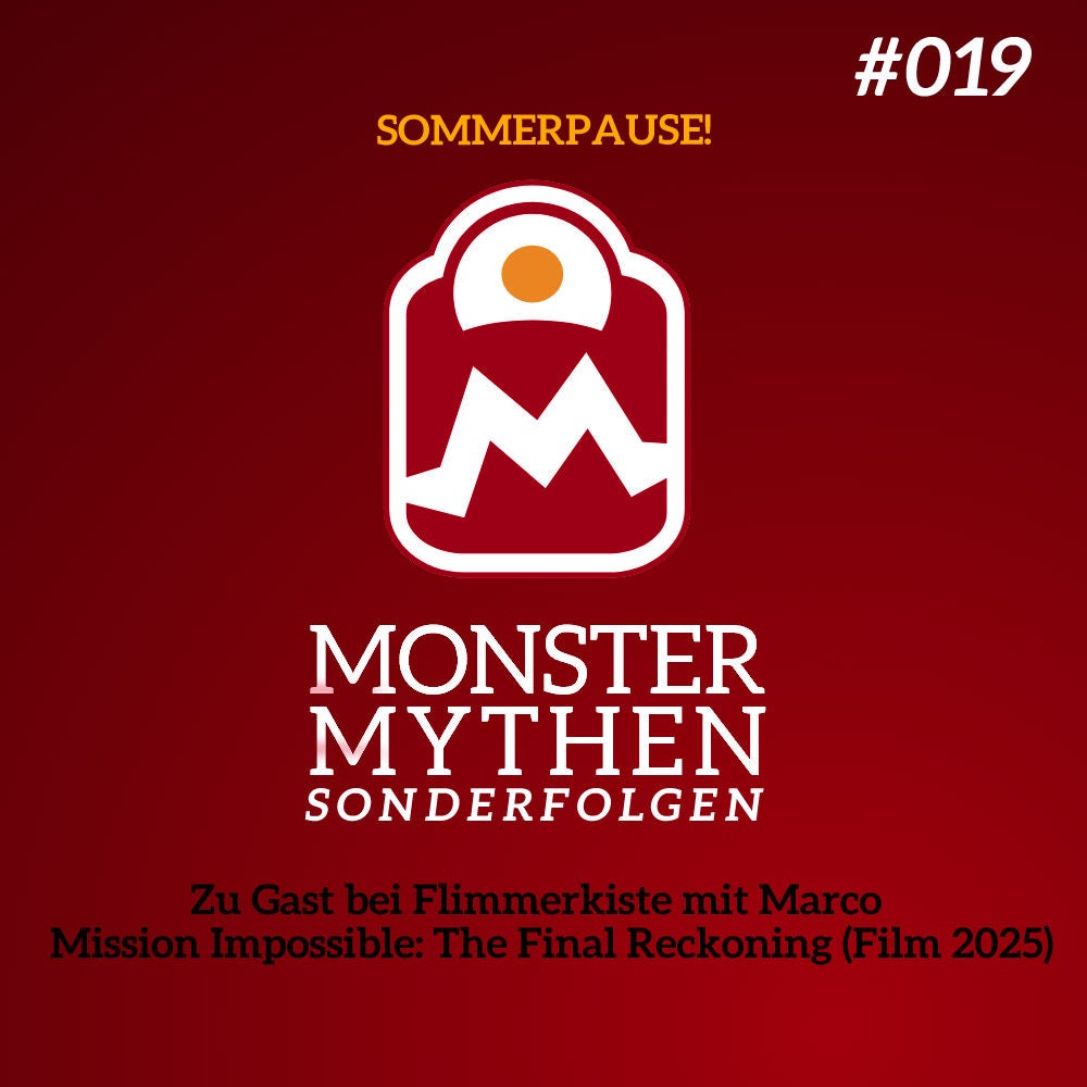 Sonderfolge #019 - Zu Gast bei Flimmerkiste mit Marco - Mission Impossible - The final Reckoning (Film 2025)