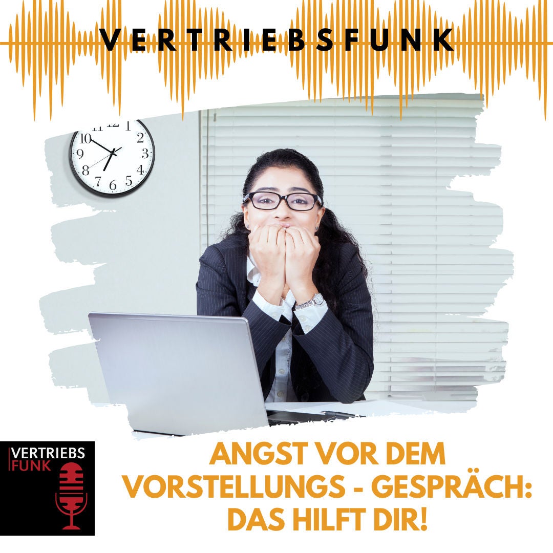 #848 Angst vor dem Vorstellungs-Gespräch: Das hilft