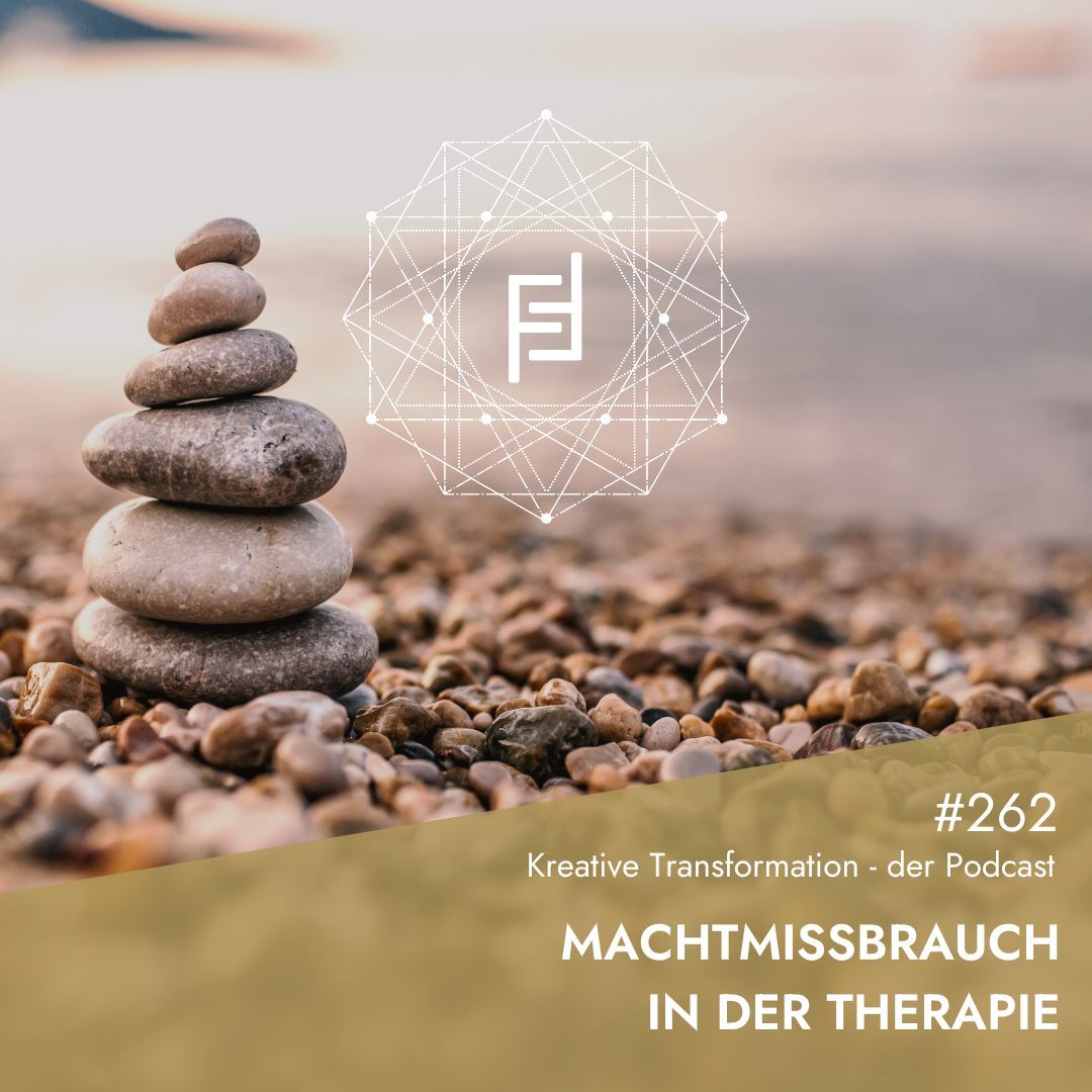 #262 Machtmissbrauch in der Therapie
