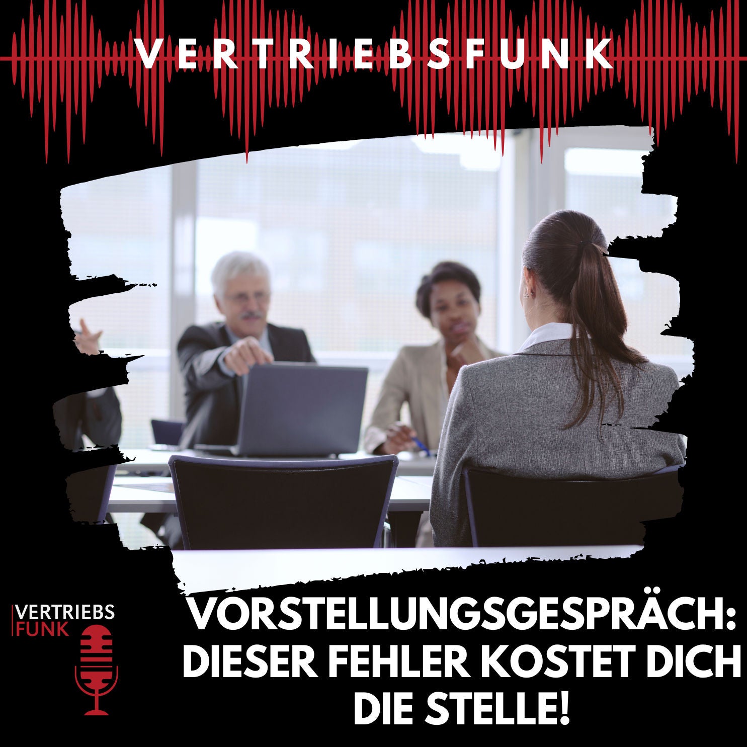 #825 Vorstellungsgespräch: Dieser Fehler kostet dich die Stelle!