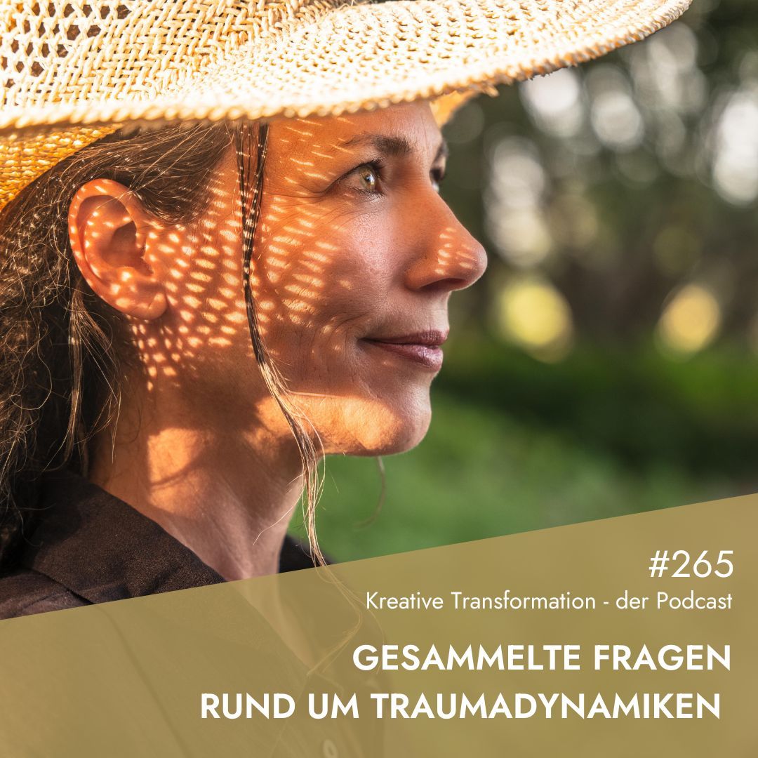 #265 Gesammelte Fragen rund um Traumadynamiken