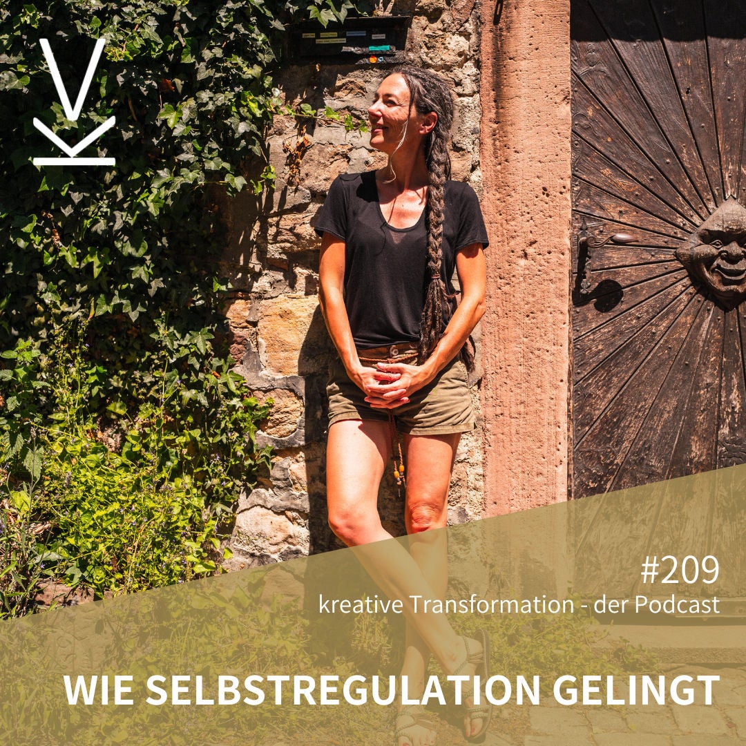 #209 Wie Selbstregulation gelingt