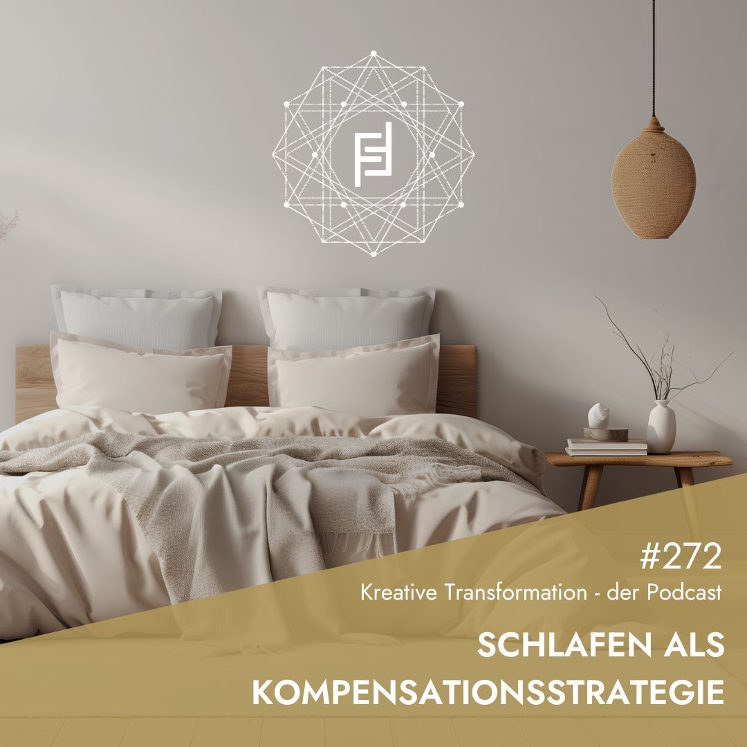#272 Schlafen als Kompensationsstrategie
