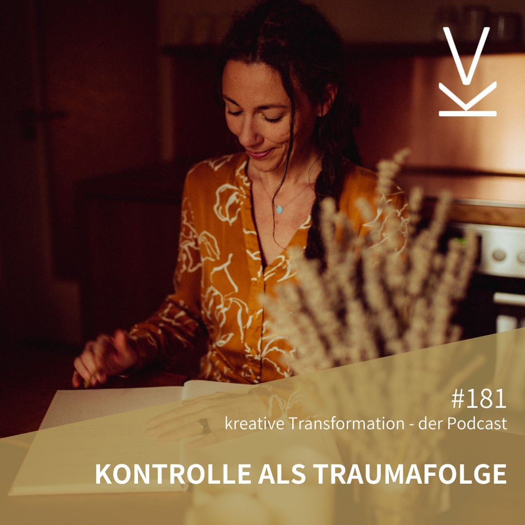 #181 Kontrolle als Traumafolge