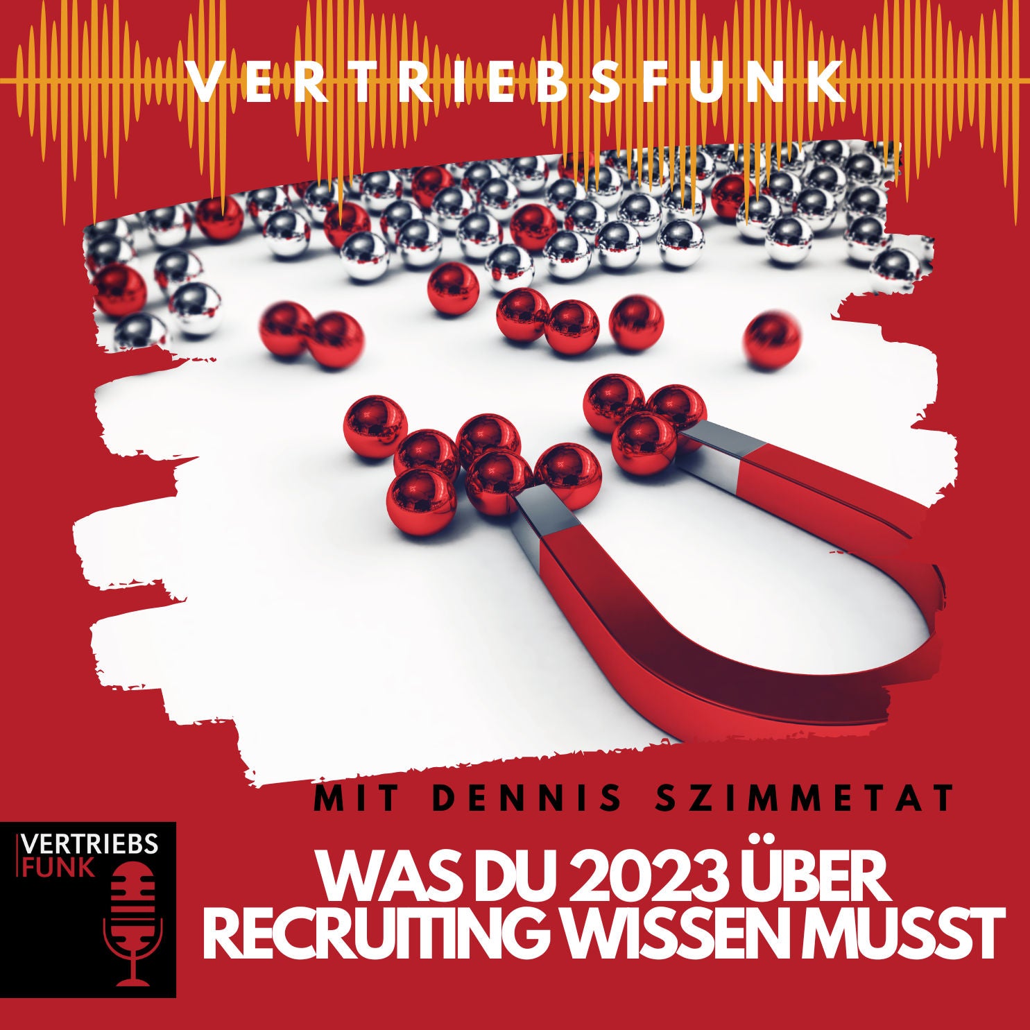 #739 Was Du 2023 über Recruiting wissen musst
