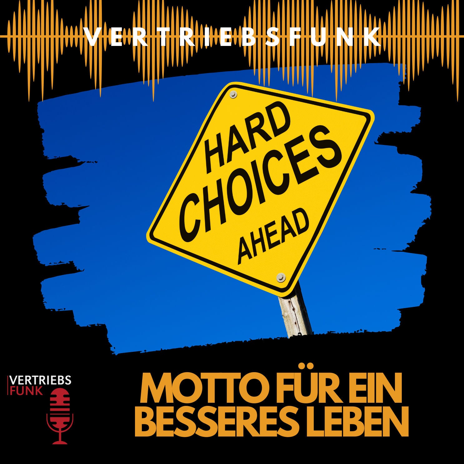 #724 Motto für ein besseres Leben