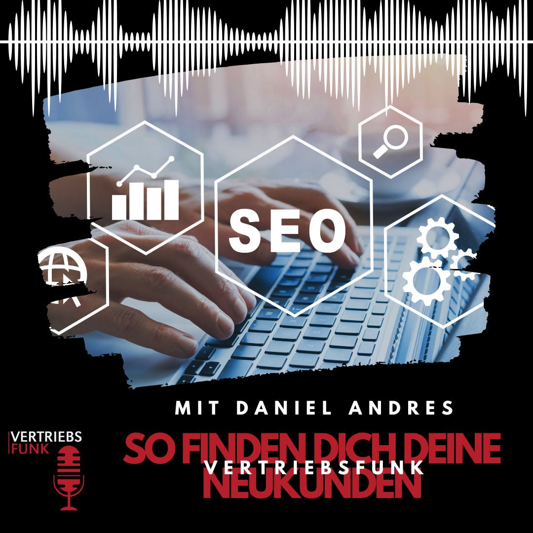 #711 SEO: So finden dich deine Neukunden. Interview mit Daniel Andres