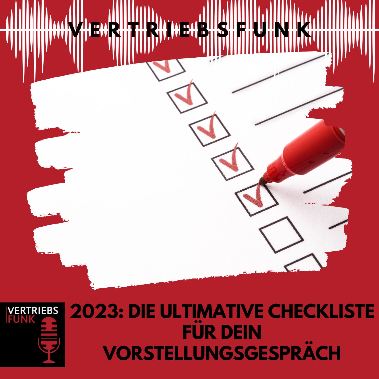 #752 2023: Die ultimative Checkliste für dein Vorstellungsgespräch