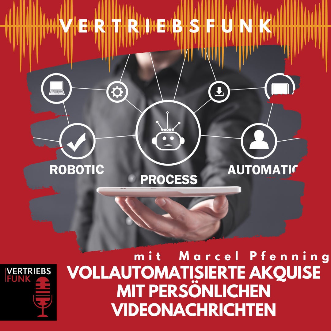 #763 Vollautomatisierte Akquise mit persönlichen Videonachrichten