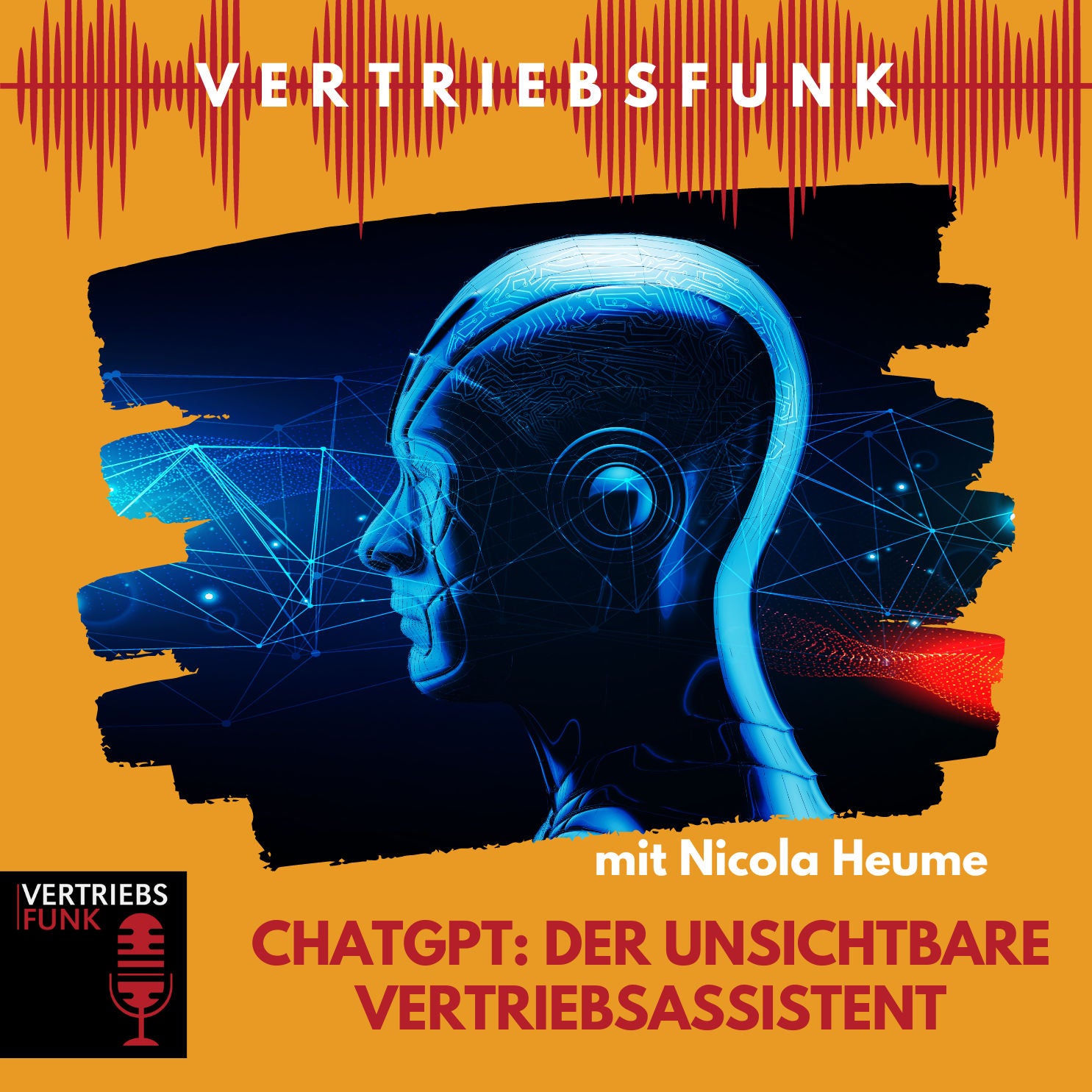 #795 ChatGPT: Der unsichtbare Vertriebsassistent. Mit Nicola Heume