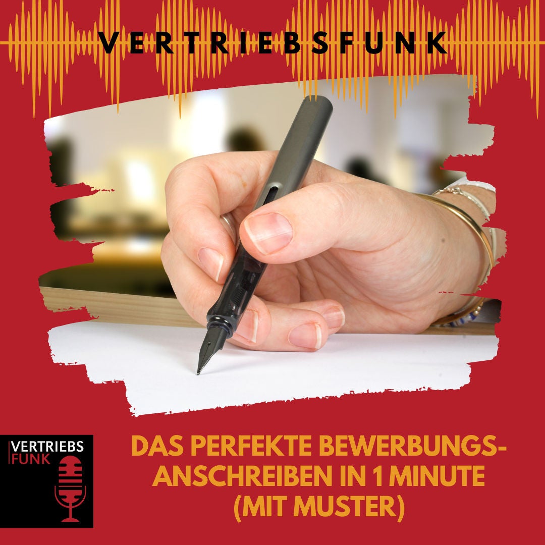 #865 Das perfekte Bewerbungs-Anschreiben in 1 Minute (mit Muster)