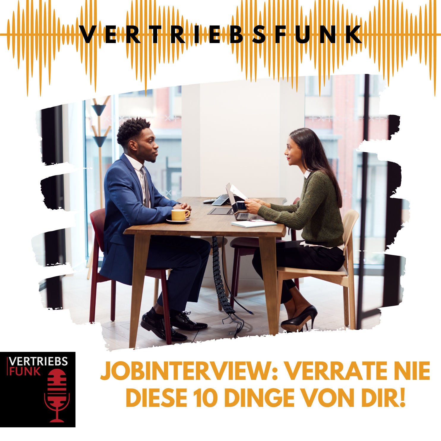 #856 Jobinterview: Verrate NIE diese 10 Dinge von Dir!