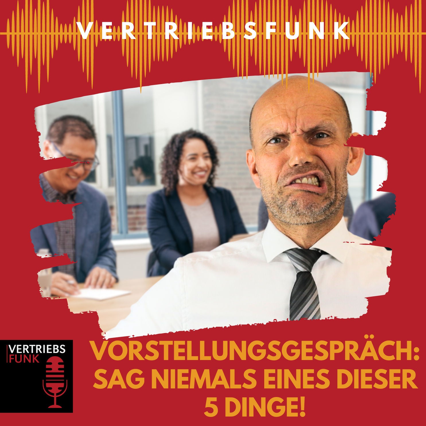 #830 Vorstellungsgespräch: Sag NIEMALS eines dieser 5 Dinge!