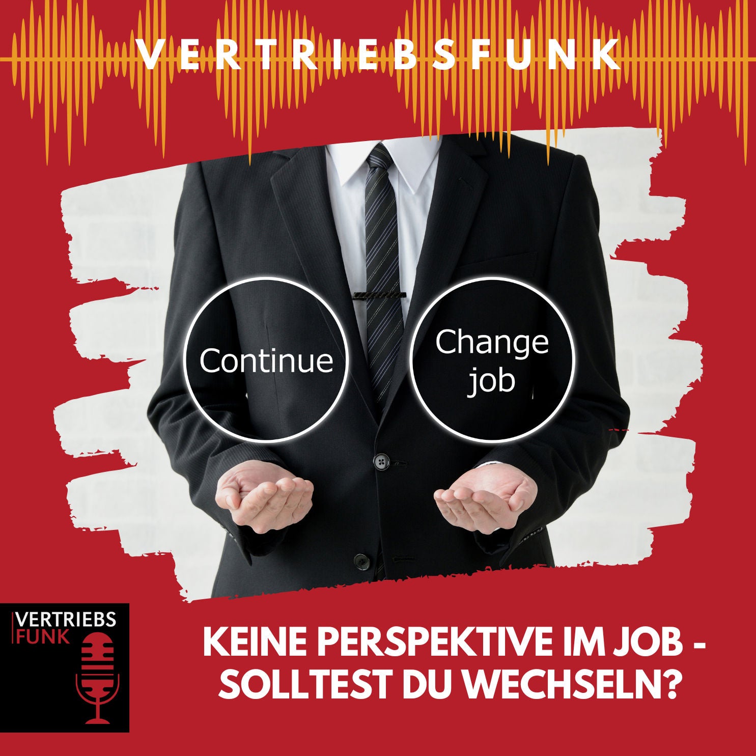 #827 Keine Perspektive im Job - solltest du wechseln?