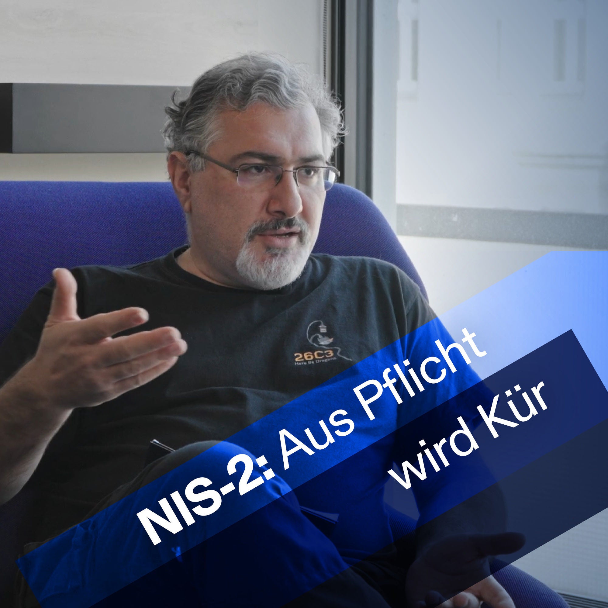 NIS-2: Aus Pflicht wird Kür – Manuel Atug über Chancen, Pflichten und Sicherheit für Unternehmen
