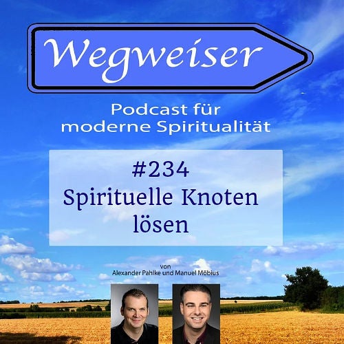 #234 Spirituelle Knoten lösen