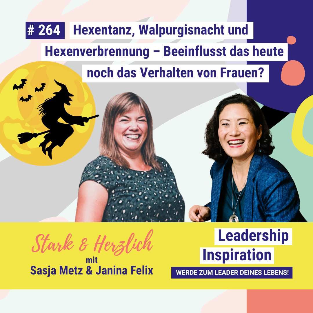 Hexentanz, Walpurgisnacht und Hexenverbrennung – Beeinflusst das heute noch das Verhalten von Frauen? STARK & HERZLICH mit Sasja Metz mit Sasja Metz #264