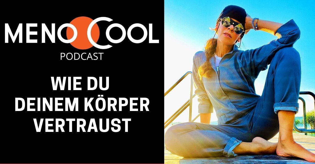 #17 Wie du deinem Körper vertraust