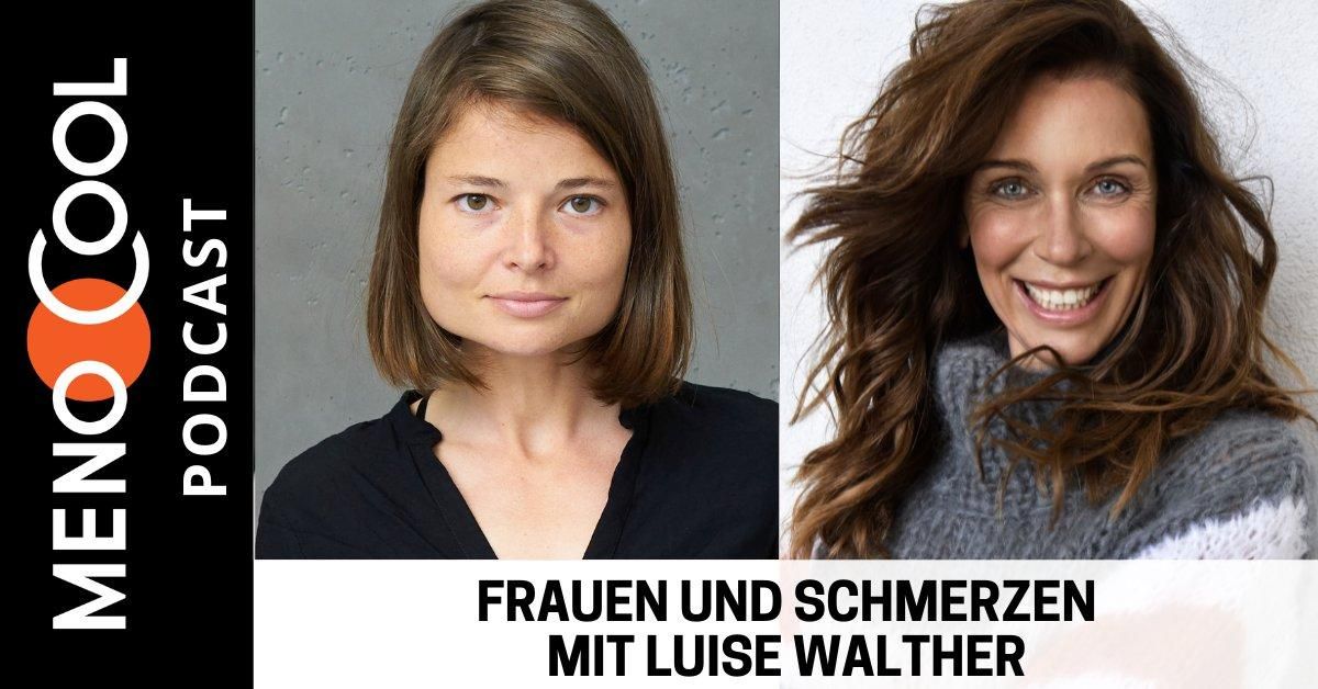 #71 Frauen und Schmerzen mit Luise Walther