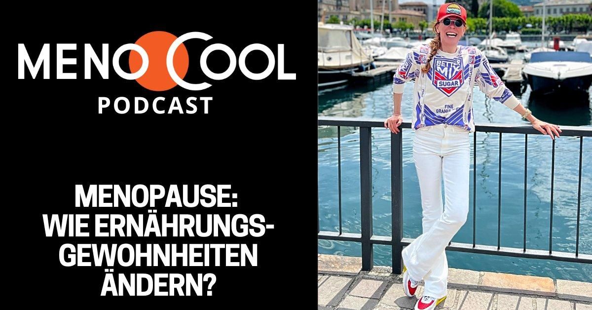 #64 Menopause: Wie Ernährungsgewohnheiten ändern?