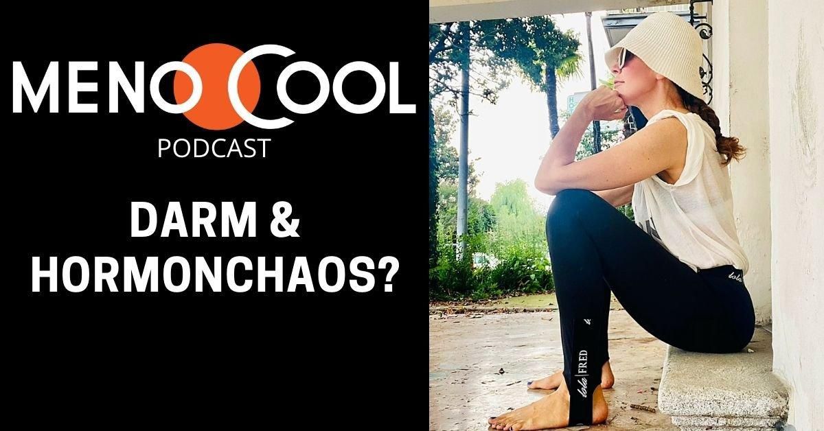 #21 Darm & Hormonchaos?