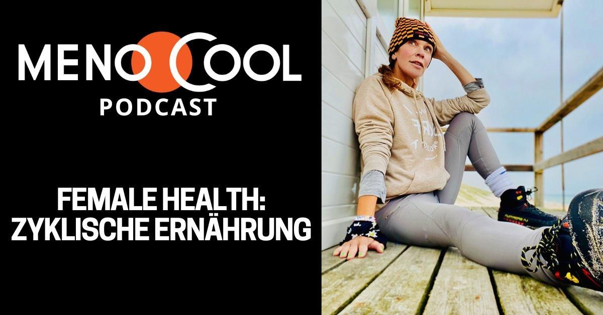 #78 Zyklische Ernährung leicht gemacht