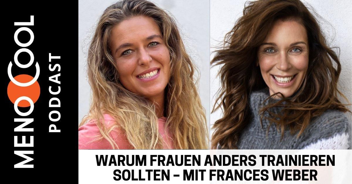 #84 Warum Frauen anders trainieren sollten – mit Frances Weber