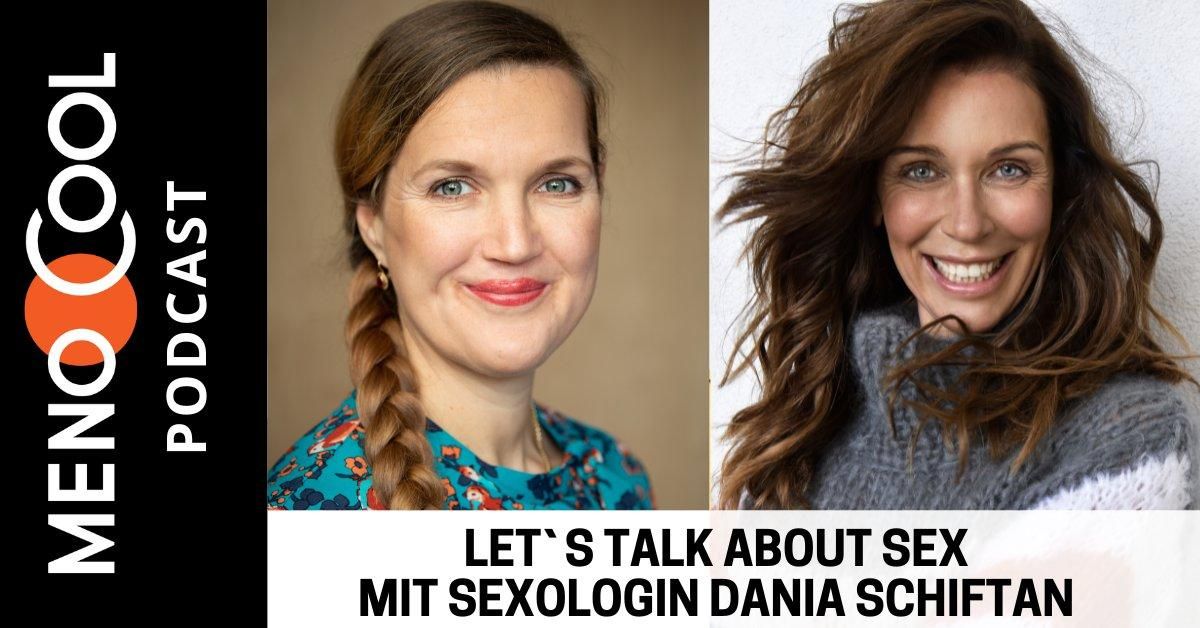 #74 Let`s talk About Sex mit Sexologie Dania Schiftan