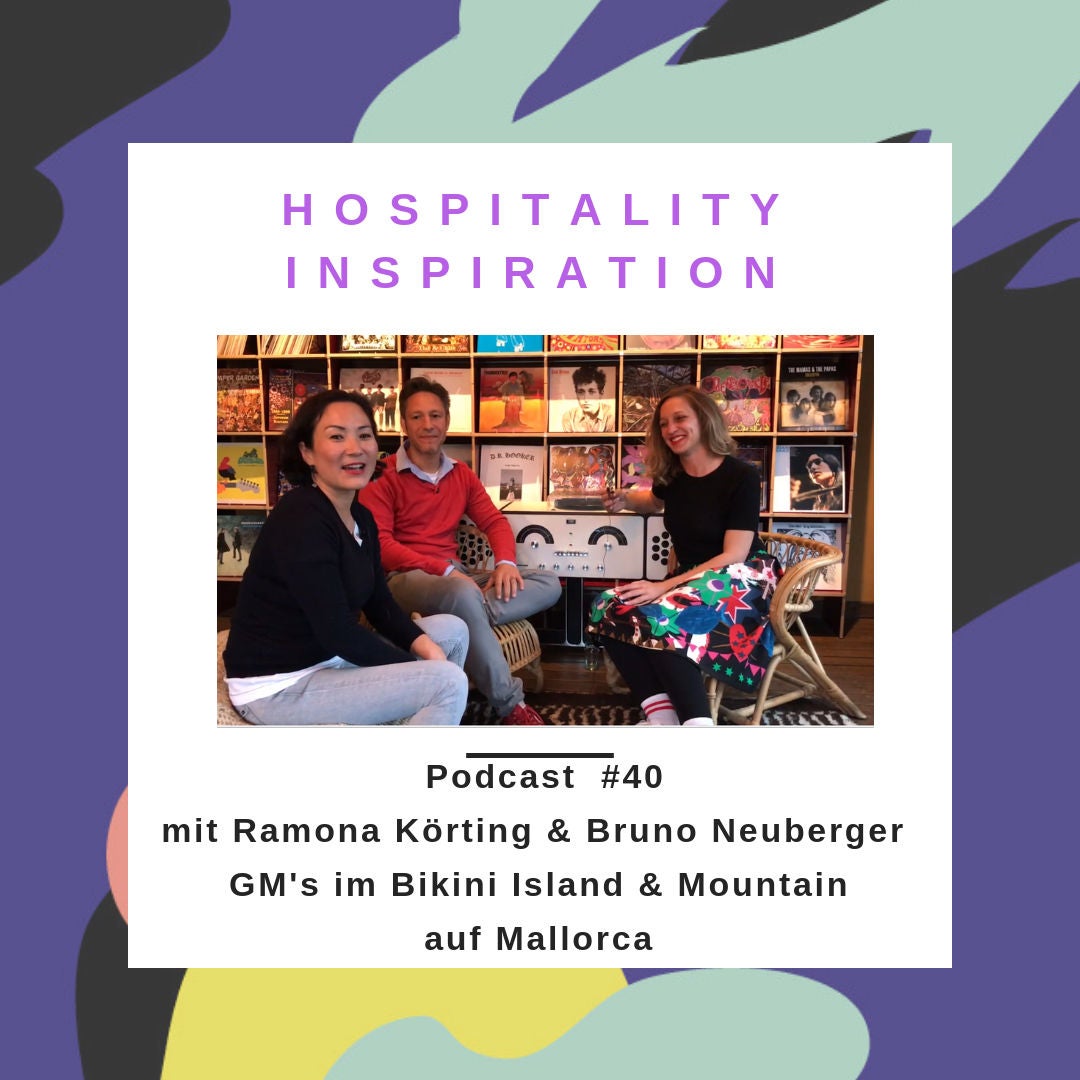 #40 Mit dem Lebenspartner ein Hotelführen! Mit Ramona Kötting & Bruno Neuberger, die GM Position im Doppelpack im Bikini Island & Mountain auf Mallorca 2/2