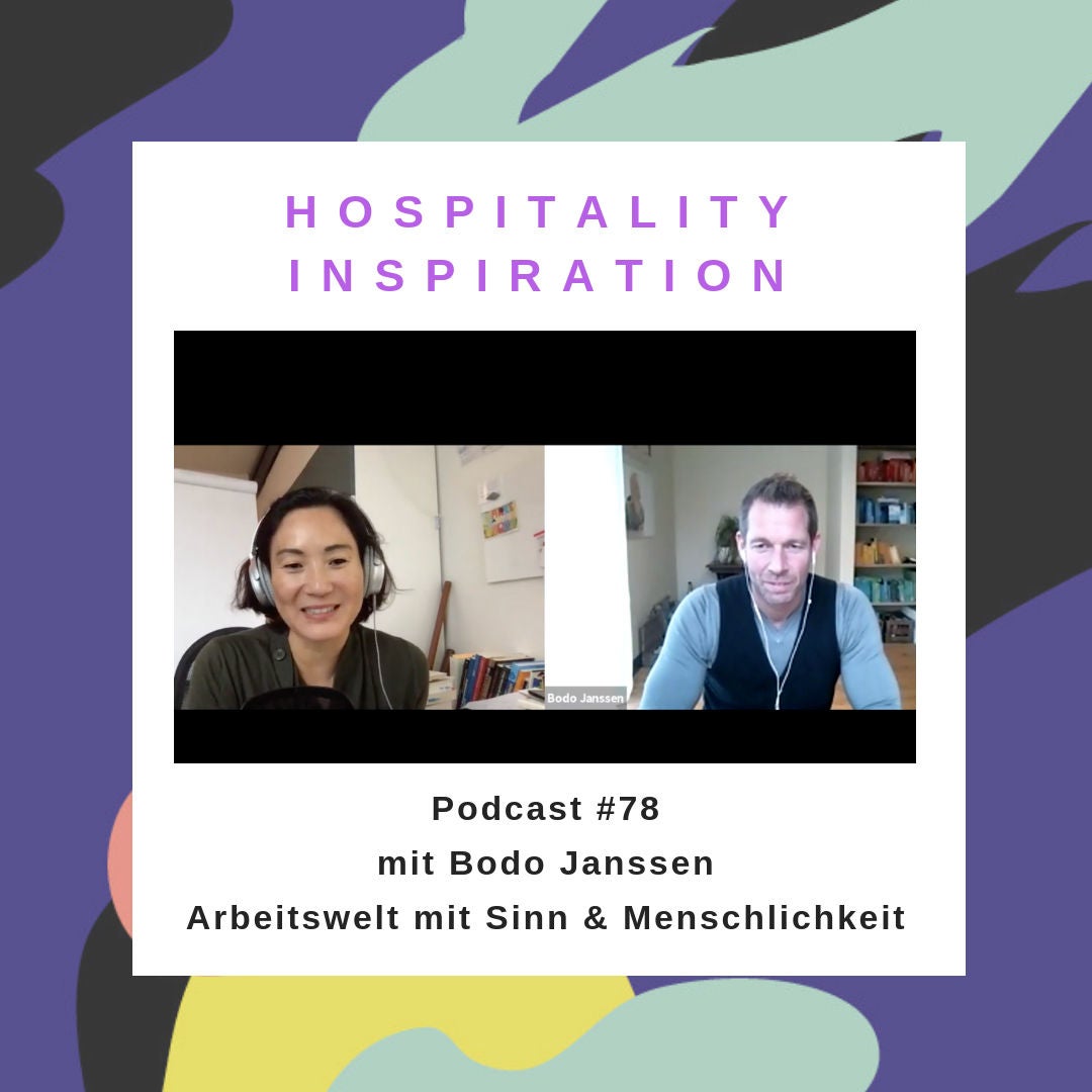#78 mit Bodo Janssen / Arbeitswelt mit Sinn & Menschlichkeit